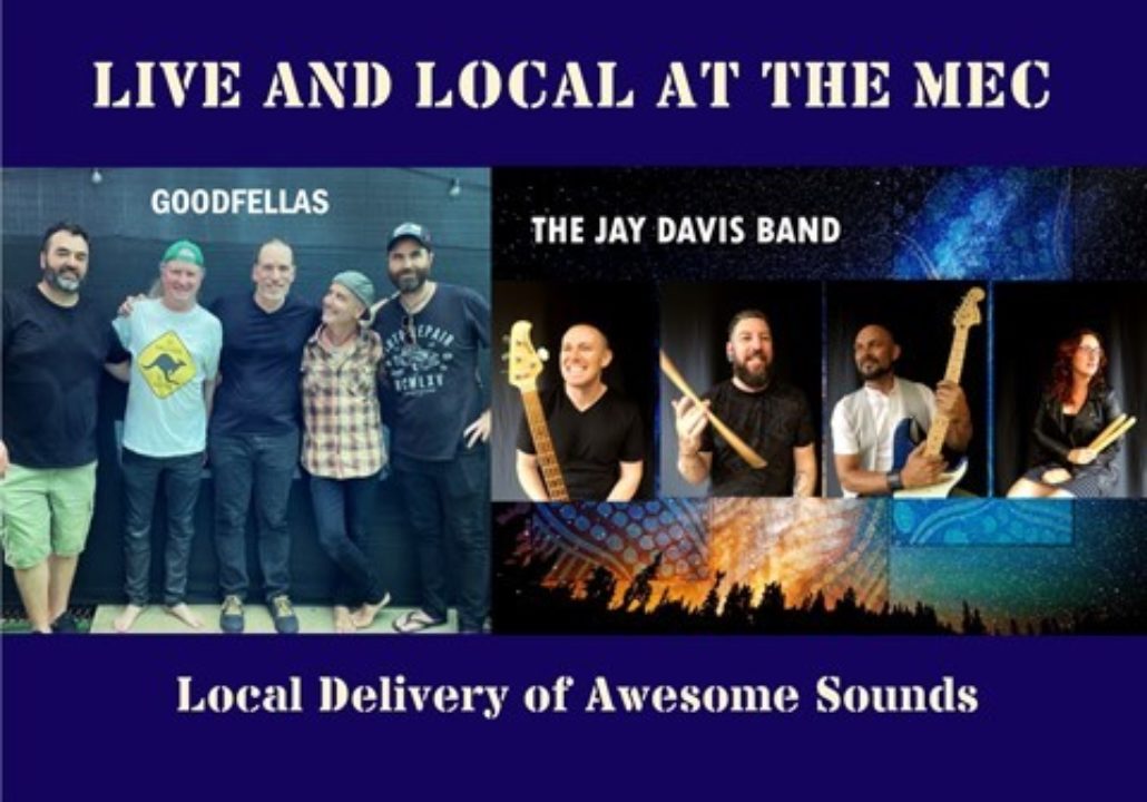 Live and Local at the MEC - Goodfellas and The Jay Davis Band