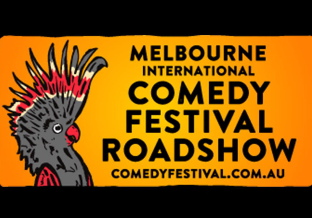 Melbourne International Comedy Festival Roadshow 2021